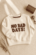 Full Sleeves Sweat Shirt - No Bad Days White